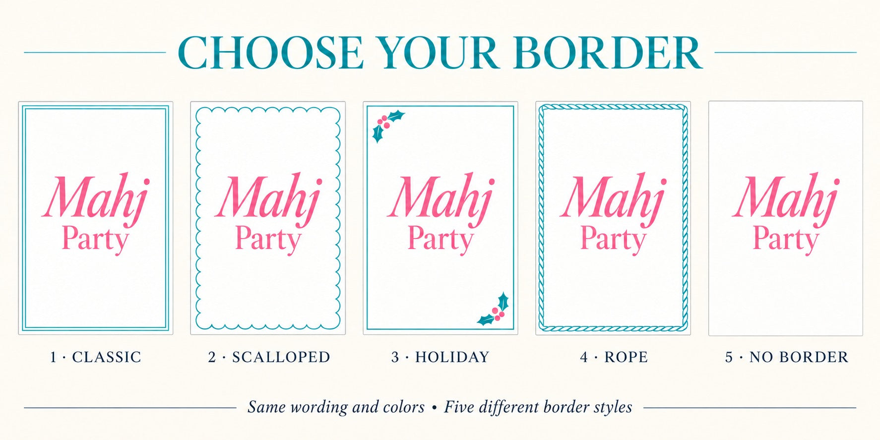 Classic, Scalloped, Holiday, Rope and No border