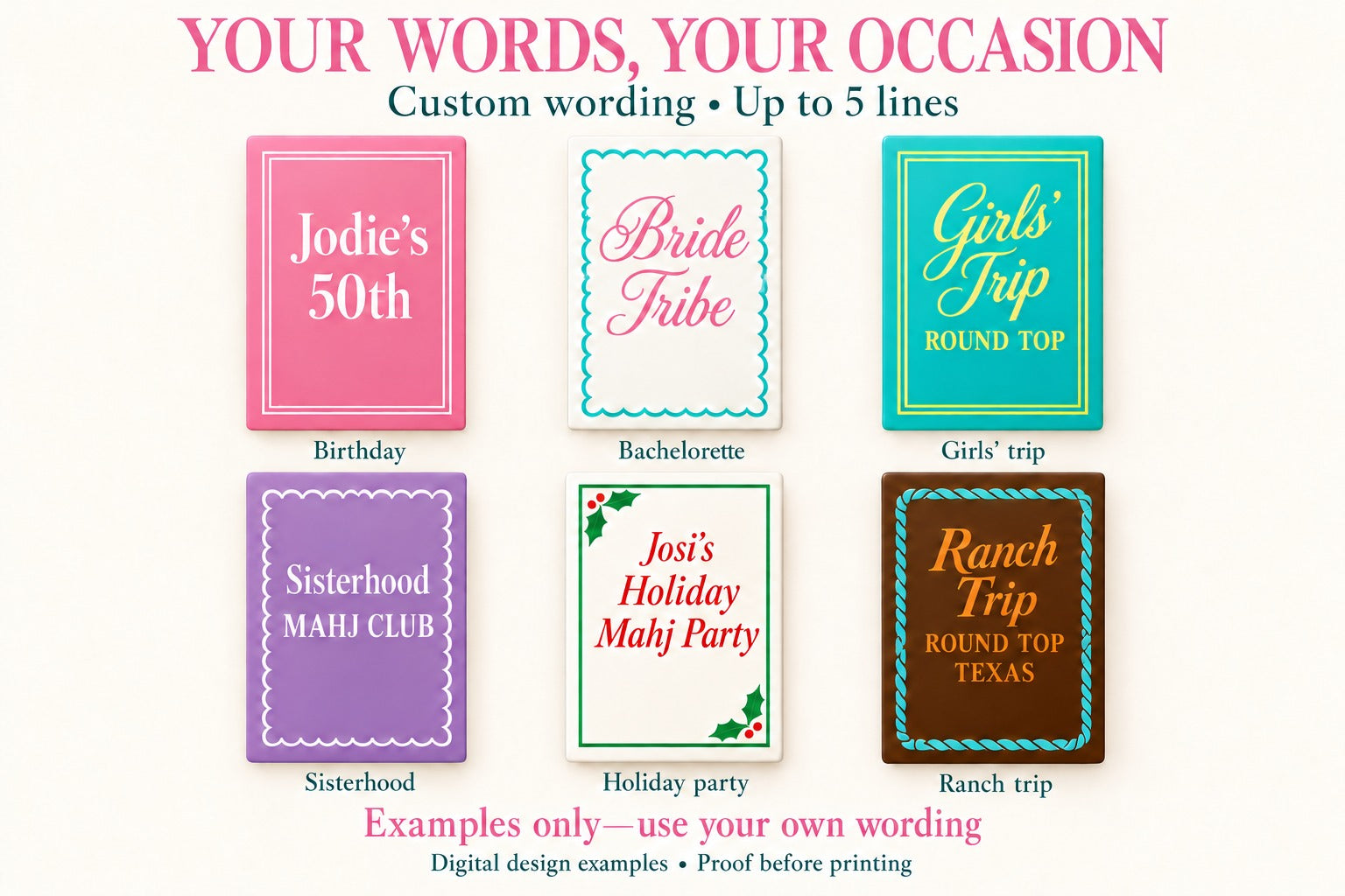 Birthday, bachelorette, girls trip, sisterhood, holiday party and ranch trip shufflers in different colors and borders
